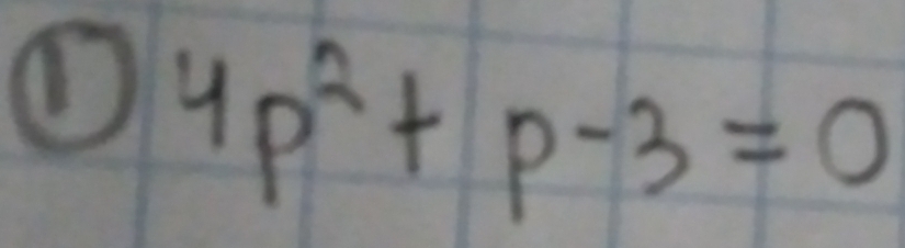 4p^2+p-3=0