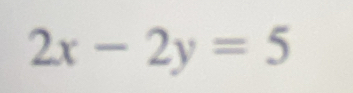 2x-2y=5