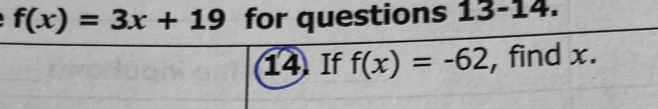 f(x)=3x+19 for questions 13-14.