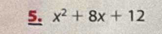 x^2+8x+12