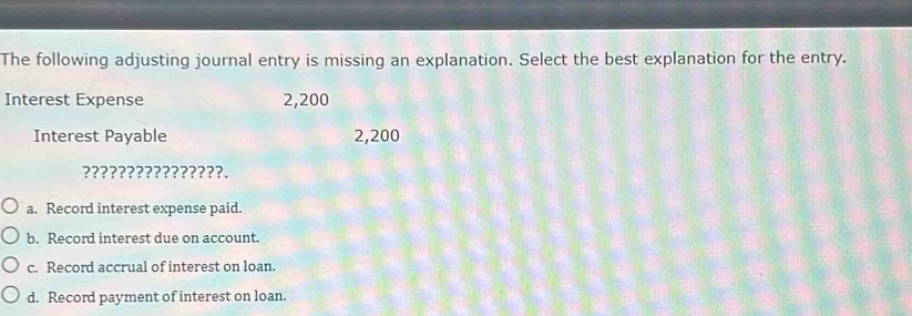 Solved: The following adjusting journal entry is missing an explanation ...