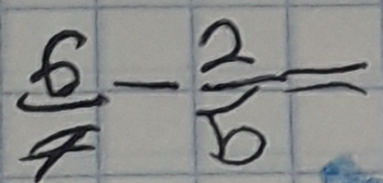  6/4 - 2/b =