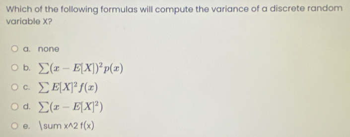 Solved: Which of the following formulas will compute the variance of a ...