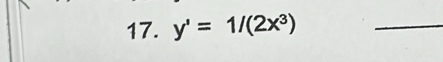 y'=1/(2x^3)
_