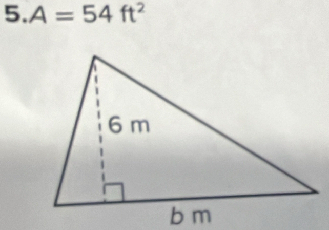 A=54ft^2