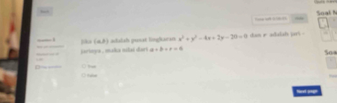 Toow left 058I Soal N 
Jku (45) aduluês pusat lingluran x^2+y^2-4x+2y-20=0 dan r adalah jari . 
_ 
Serinya , malka nilaï dari a+b+e=6
Sa 
h 
Nenet pauge