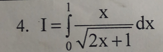 I=∈tlimits _0^(1frac x)sqrt(2x+1)dx