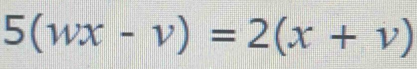 5(wx-v)=2(x+v)