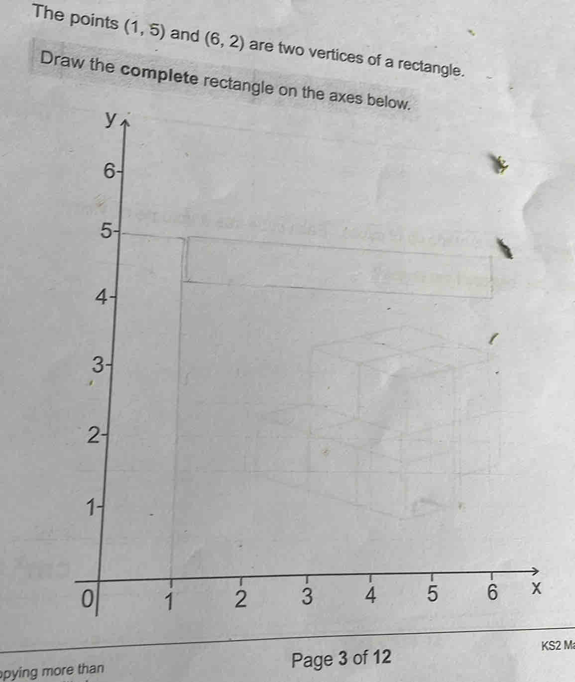 Solved: The points (1,5) and (6,2) are two vertices of a rectangle ...