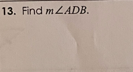 Find m∠ ADB.