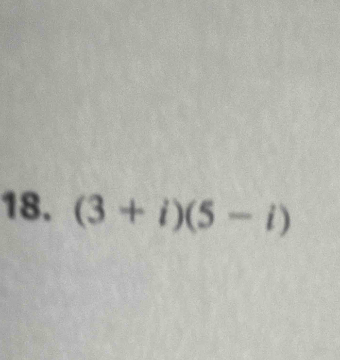 (3+i)(5-i)