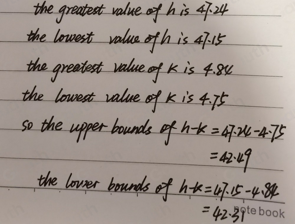 Solved: A number, h, rounded to 1 d.p. is 47.2 Another number, k ...