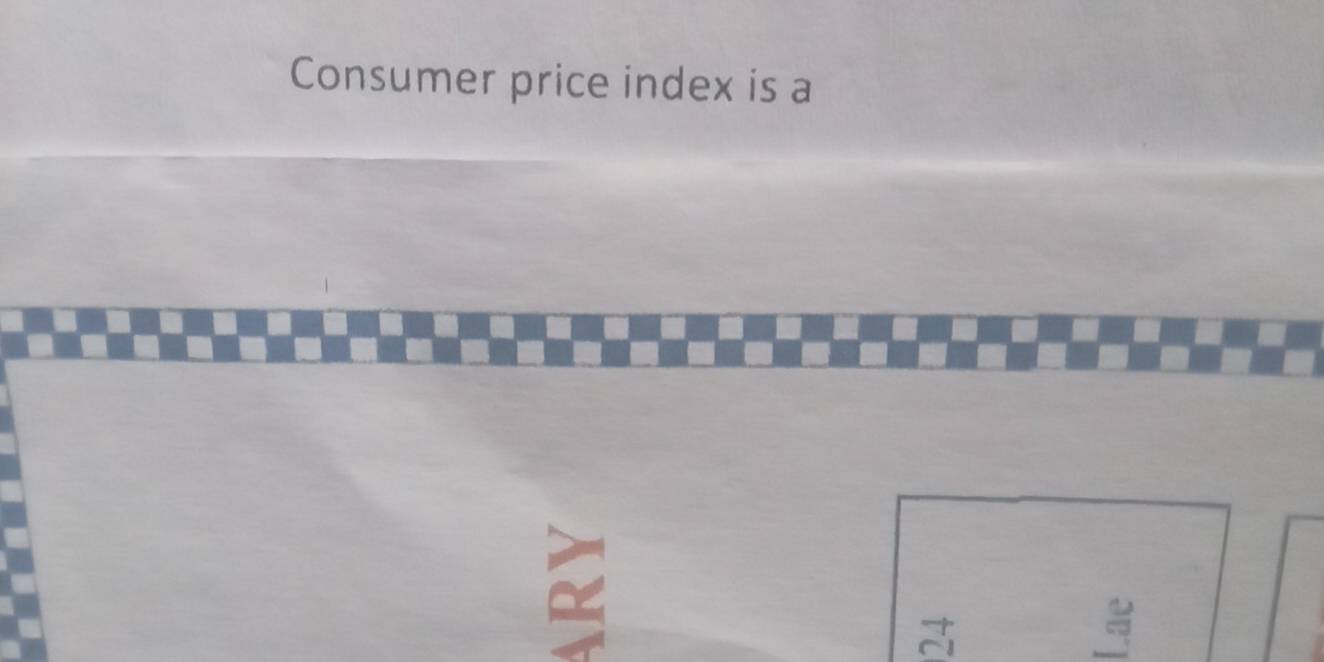 Consumer price index is a