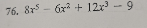 8x^5-6x^2+12x^3-9