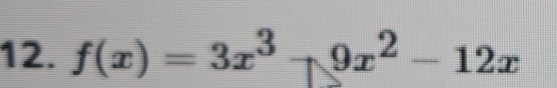 f(x)=3x^3+9x^2-12x