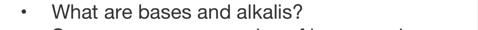 What are bases and alkalis?