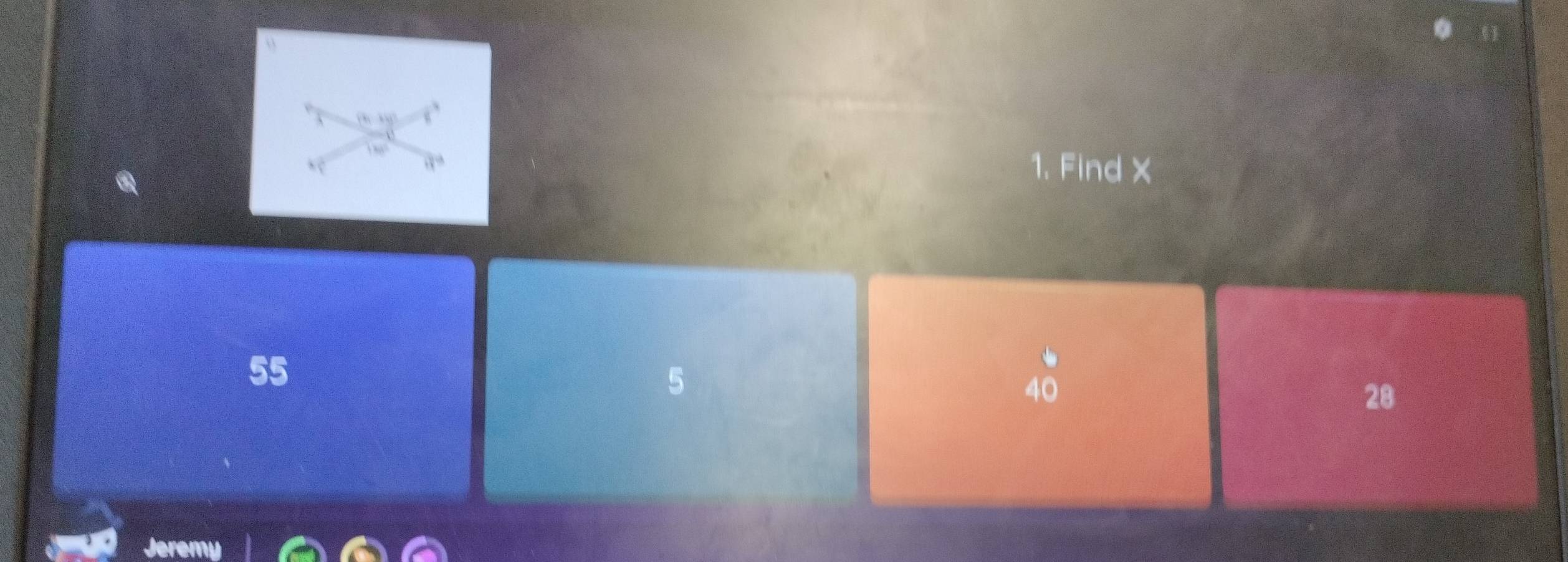 (b,b)
18°
4^(th)
1. Find X
55
5
40
28