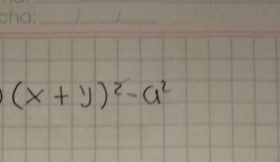 (x+y)^2-a^2