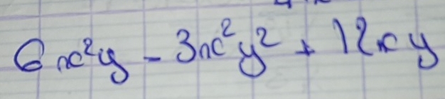 6x^2y-3x^2y^2+12xy