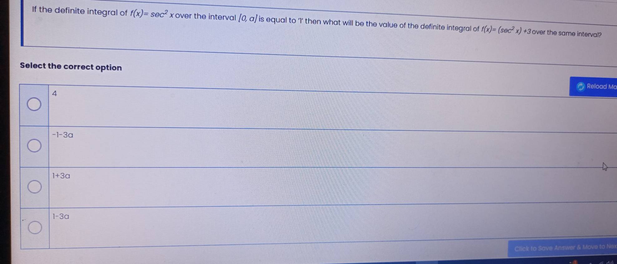 Solved: If the definite integral of f(x)=sec^2x over the interval [0,a ...