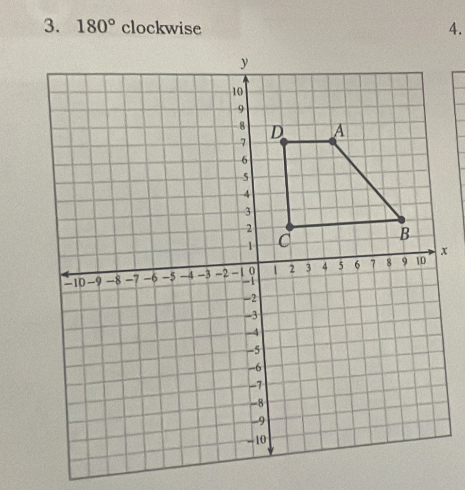 180° clockwise 4.