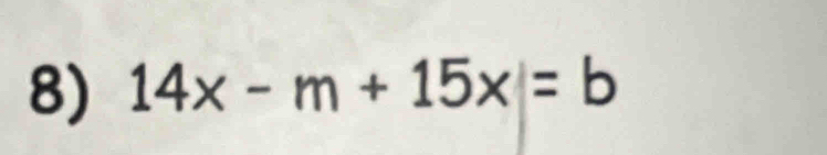 14x-m+15x=b