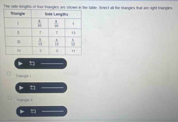 Solved: The side lengths of four triangles are shown in the table ...