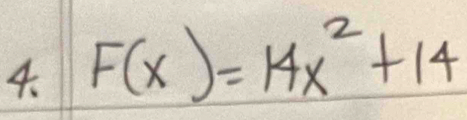 F(x)=14x^2+14