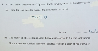 Solved: A 3-in-1 Milo suchet contains 27 grams of Milo powder, correct ...