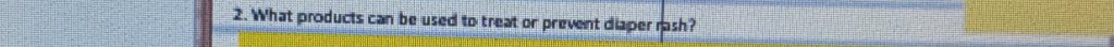 What products can be used to treat or prevent diaper rash?