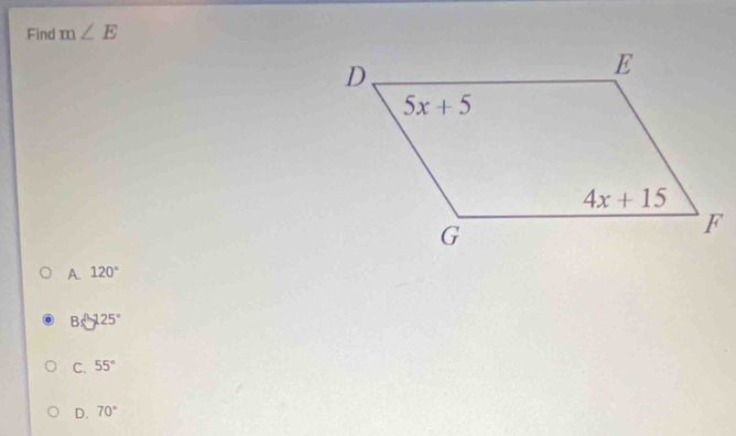 Find m∠ E
A. 120°
B_6^(0125^circ)
C. 55°
D. 70°