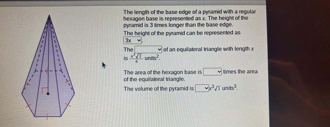 Solved: The length of the base edge of a pyramid with a regular hexagon ...