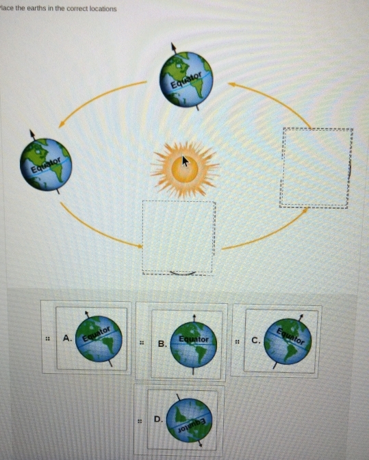 Place the earths in the correct locations 
: 
: