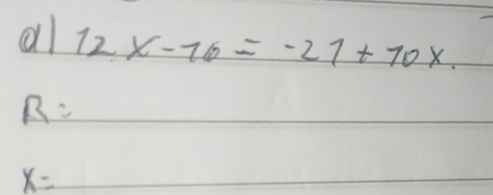 al 12x-16=-21+10x.
B=
x=