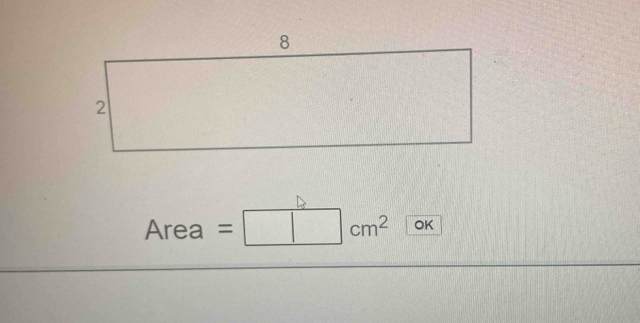 Area =□ cm^2 OK