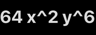 64x^(wedge)2y^(wedge)6