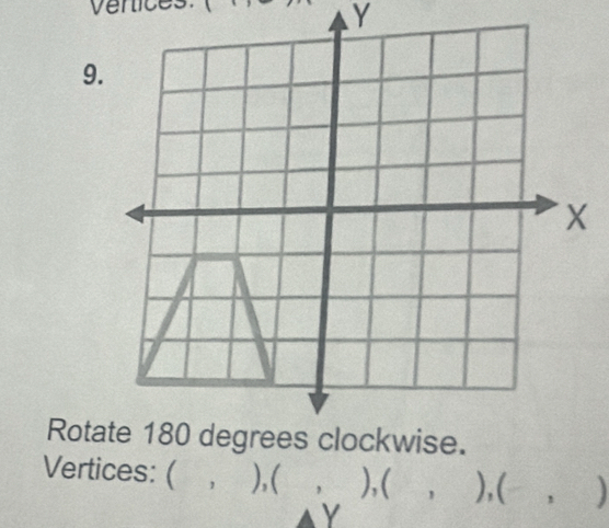 vertice 
Y 
9. 
Rota 
Vertices: ( , ),( , ),( , ),( , ] 
Y