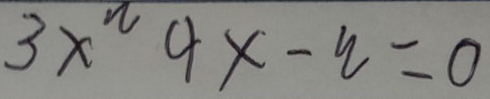 3x^n4x-2=0