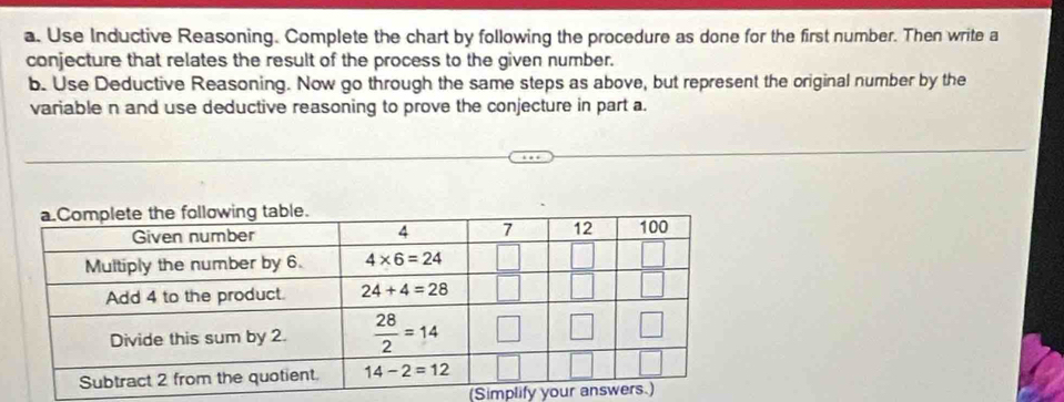 Solved: Use Inductive Reasoning. Complete the chart by following the ...
