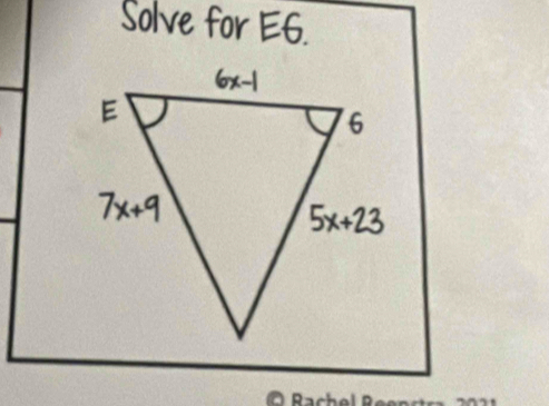 Solve for E6. 
Rache