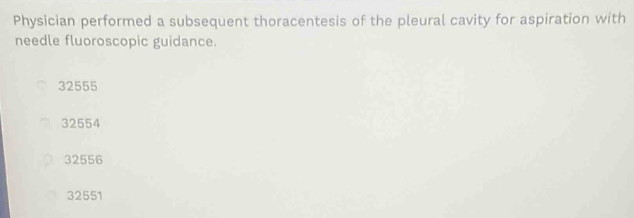Solved: Physician performed a subsequent thoracentesis of the pleural ...
