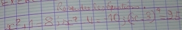 RobocHeo Roneachtigh
x^2+1-8; x^24=-10; (x-3)^4=95