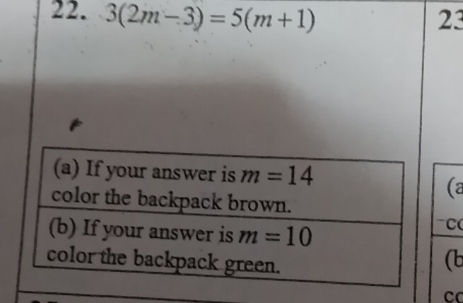 3(2m-3)=5(m+1) 23
(a
C
(b
C