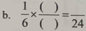  1/6 *  ()/() =frac 24