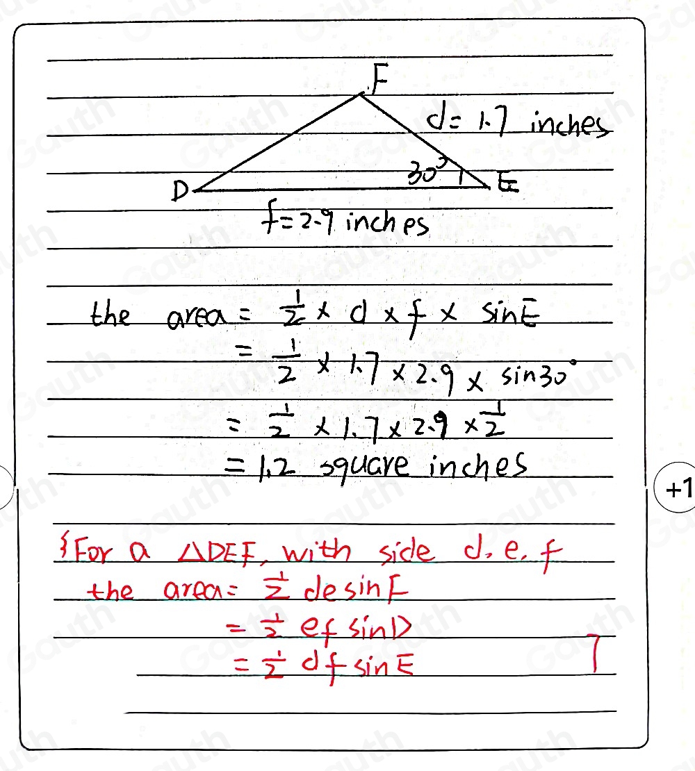 Solved: In DEF, f=2.9 inches, d=1.7 inches and ∠ E=30°. Find the area ...