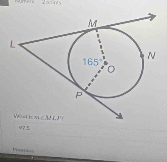 Numeric 2 points
97.5
Previous
a