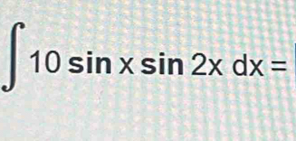 ∈t 10sin xsin 2xdx=