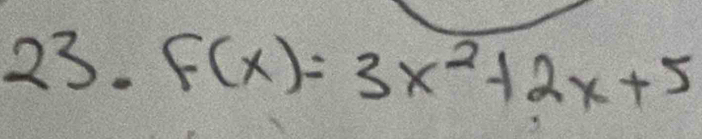 F(x)=3x^2+2x+5