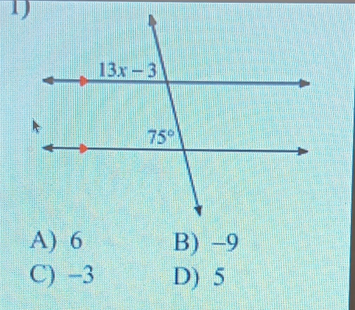 A) 6 B) -9
C) −3 D) 5