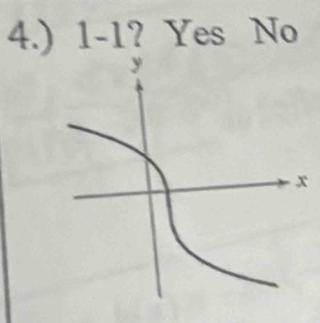 4.) 1 . = 1? Yes No